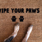 Wipe Your Paws Doormat Embossed